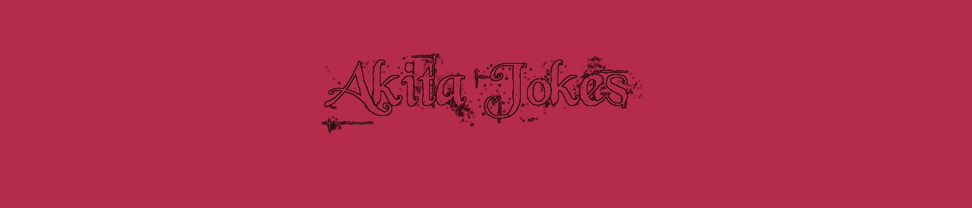 Akita Jokes
