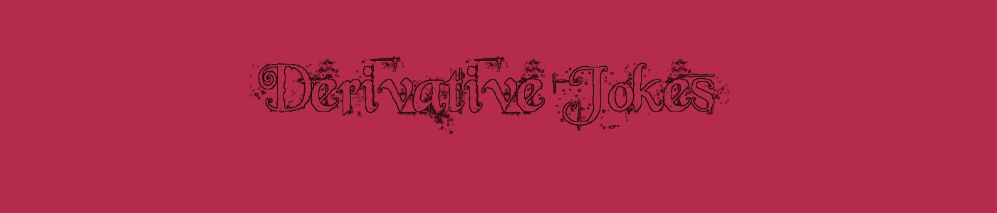 Derivative Jokes