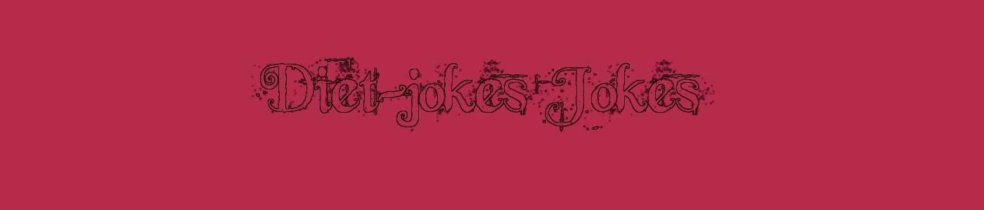 Diet-jokes Jokes