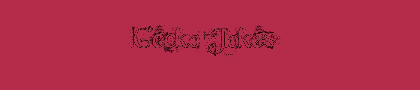 Gecko Jokes