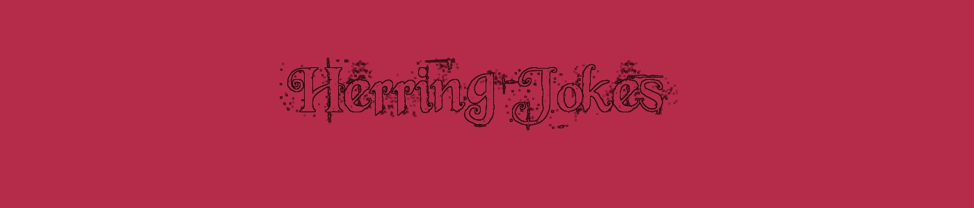 Herring Jokes