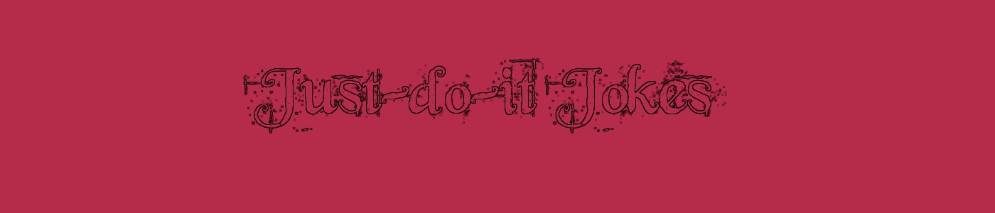 Just-do-it Jokes