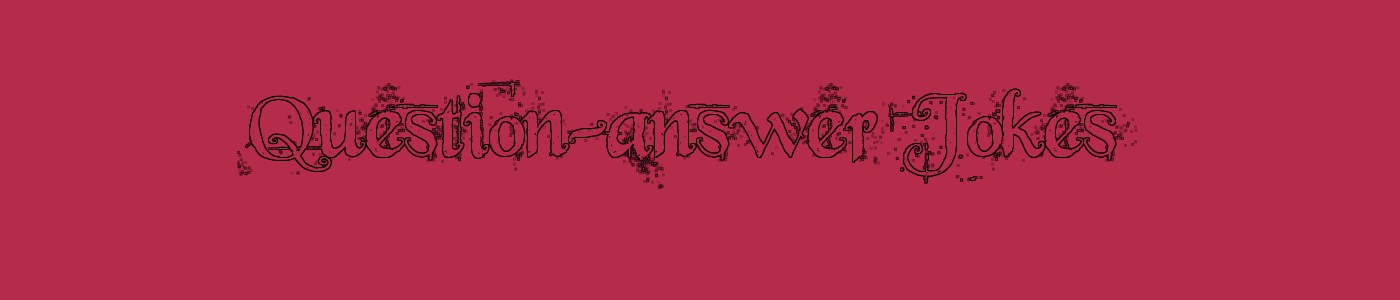 Question-answer Jokes