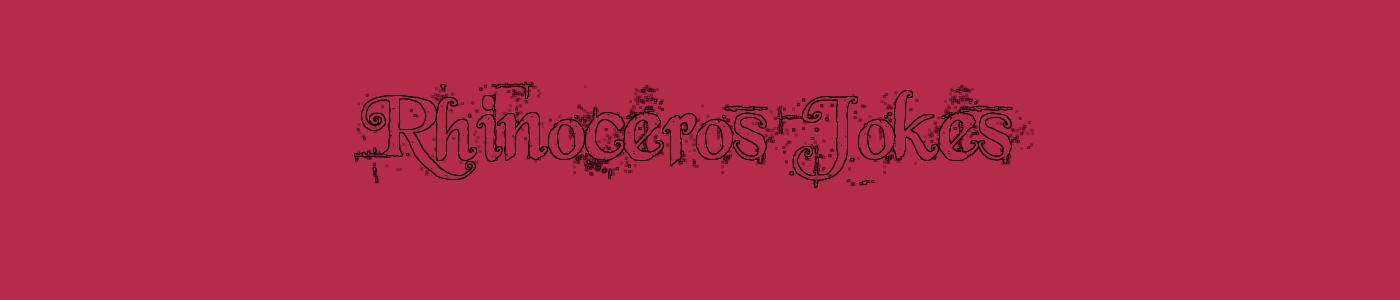 Rhinoceros Jokes
