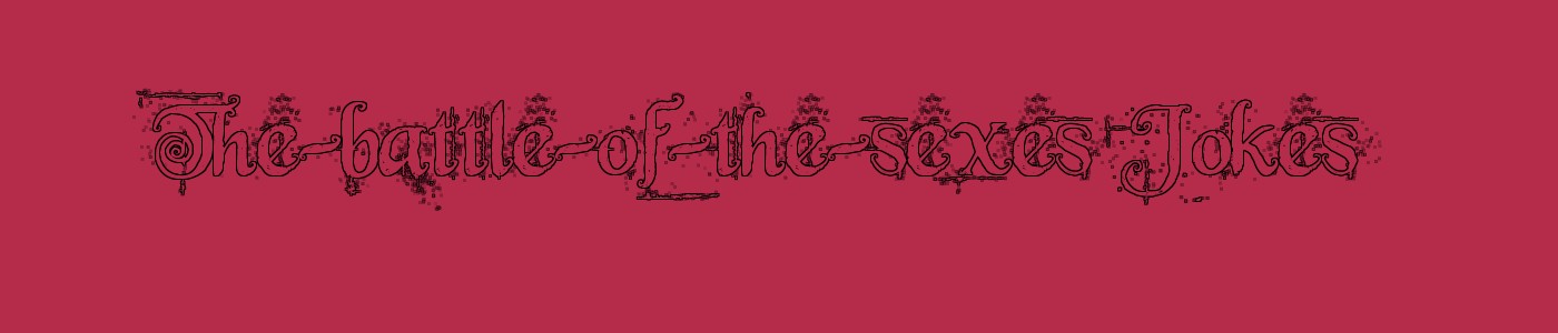 The-battle-of-the-sexes Jokes